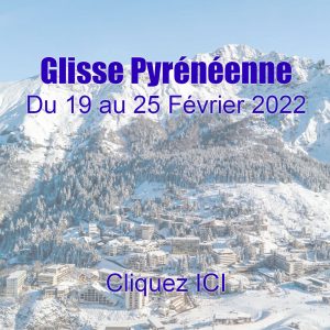 Lire la suite à propos de l’article Protégé : BLOG – Séjour Glisse Pyrénéenne du 19 au 25 Février 2022